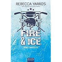 Hors limites T1: Fire & ice (French Edition)