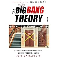 The Big Bang Theory: Der definitive Insiderbericht (German Edition) The Big Bang Theory: Der definitive Insiderbericht (German Edition) Kindle Hardcover