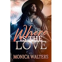 Where Is the Love (The Henderson Family Saga Book 16) Where Is the Love (The Henderson Family Saga Book 16) Kindle Paperback