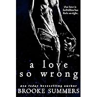 A Love So Wrong A Love So Wrong Kindle Paperback