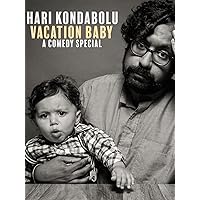 Hari Kondabolu: Vacation Baby