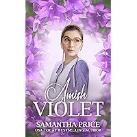Amish Violet: Amish Romance (Amish Love Blooms Book 5) Amish Violet: Amish Romance (Amish Love Blooms Book 5) Kindle Paperback Audible Audiobook Hardcover
