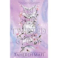 All This Twisted Glory (This Woven Kingdom, 3) All This Twisted Glory (This Woven Kingdom, 3) Hardcover Kindle Audible Audiobook Paperback Audio CD