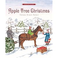 Apple Tree Christmas (Holiday) Apple Tree Christmas (Holiday) Hardcover Kindle Paperback