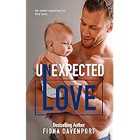 Unexpected Love (Love Series Book 4) Unexpected Love (Love Series Book 4) Kindle Paperback