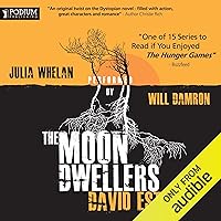 The Moon Dwellers: The Dwellers Saga, Book 1 The Moon Dwellers: The Dwellers Saga, Book 1 Audible Audiobook Paperback Kindle