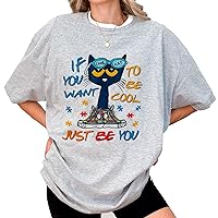 Generic DuminApparel If You Want to Be Cool Just Be Yourself Cat Autism Warrior T-Shirt Multicolor