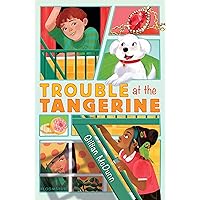 Trouble at the Tangerine Trouble at the Tangerine Hardcover Kindle