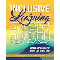 Inclusive Learning 365: Edtech Strategies for Every Day of the Year