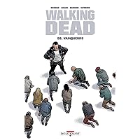 Walking Dead T28: Vainqueurs (French Edition) Walking Dead T28: Vainqueurs (French Edition) Kindle Paperback