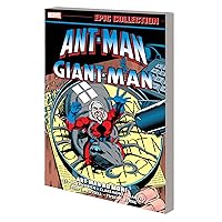 ANT-MAN/GIANT-MAN EPIC COLLECTION: ANT-MAN NO MORE ANT-MAN/GIANT-MAN EPIC COLLECTION: ANT-MAN NO MORE Paperback Kindle