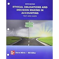 Loose Leaf Ethical Obligations and Decision Making in Accounting: Text and Cases Loose Leaf Ethical Obligations and Decision Making in Accounting: Text and Cases Loose Leaf Kindle Hardcover