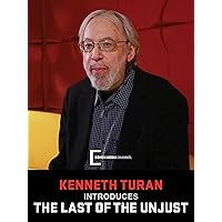 Kenneth Turan introduces The Last of the Unjust