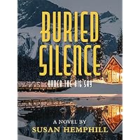 Buried Silence: Under the Big Sky