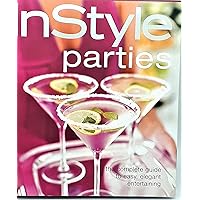 In Style Parties (The Complete Guide to Easy, Elegant Entertaining) In Style Parties (The Complete Guide to Easy, Elegant Entertaining) Hardcover Paperback