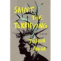Saint the Terrifying (The Saint Trilogy, 1) Saint the Terrifying (The Saint Trilogy, 1) Paperback Kindle