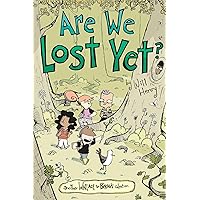 Are We Lost Yet?: Another Wallace the Brave Collection (Volume 4) Are We Lost Yet?: Another Wallace the Brave Collection (Volume 4) Paperback Kindle