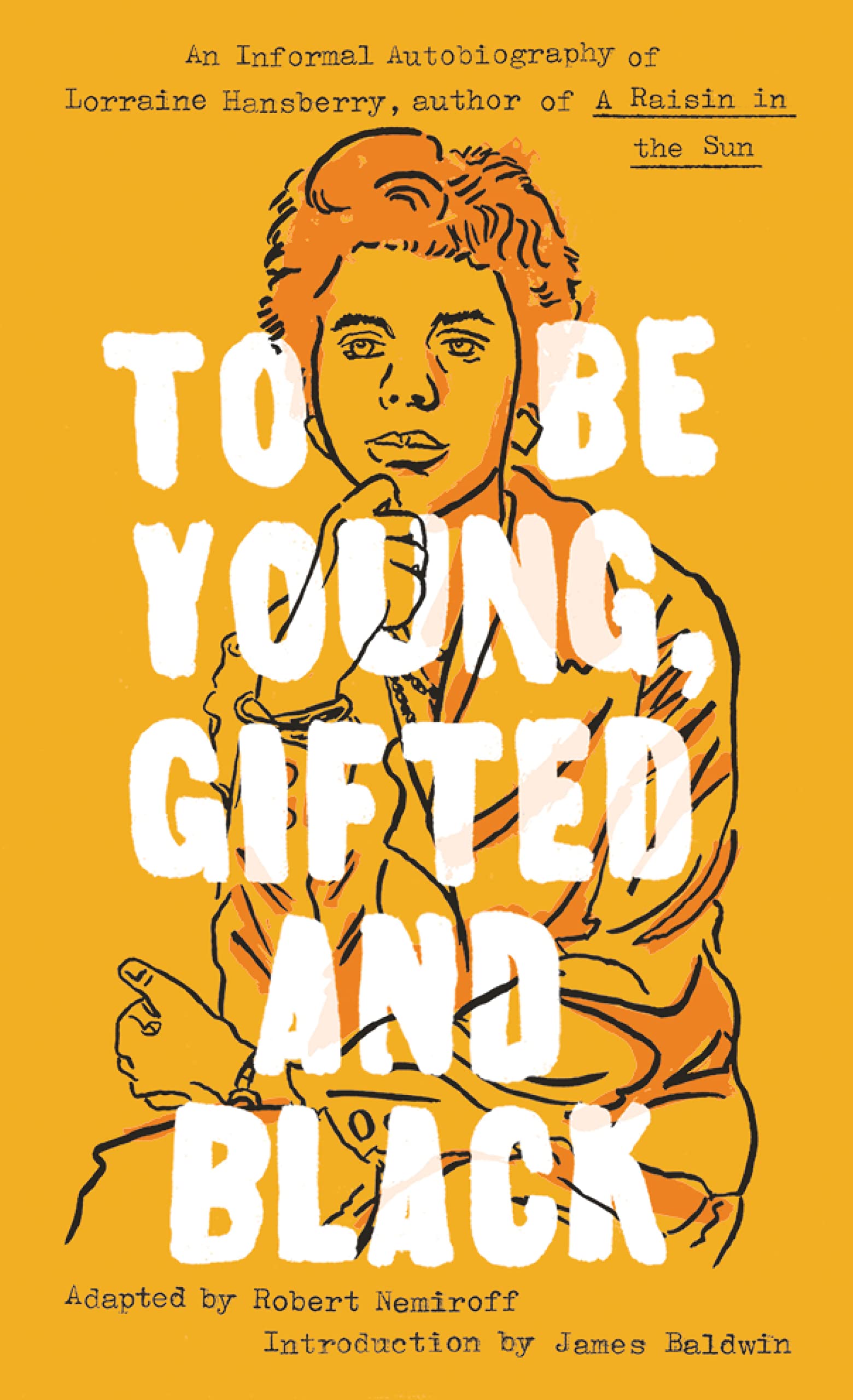 To Be Young, Gifted and Black (Signet Classics)