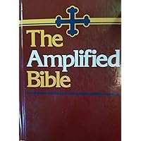 Amplified Bible Amplified Bible Hardcover Kindle Mass Market Paperback Paperback