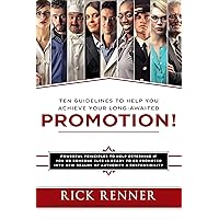 Promotion: Ten Guidelines to Help You Achieve Your Long-awaited Promotion Promotion: Ten Guidelines to Help You Achieve Your Long-awaited Promotion Kindle Audible Audiobook Paperback Hardcover