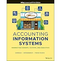 Accounting Information Systems: Connecting Careers, Systems, and Analytics Accounting Information Systems: Connecting Careers, Systems, and Analytics Paperback Kindle Loose Leaf