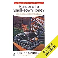 Murder of a Small-Town Honey: A Scumble River Mystery, Book 1 Murder of a Small-Town Honey: A Scumble River Mystery, Book 1 Audible Audiobook Mass Market Paperback Kindle Paperback