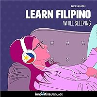 Learn Filipino While Sleeping Learn Filipino While Sleeping Audible Audiobook