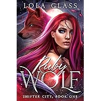 Ruby Wolf (Shifter City Trilogy Book 1)