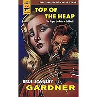 Top of the Heap (Hard Case Crime Book 3) Top of the Heap (Hard Case Crime Book 3) Kindle Paperback Hardcover Mass Market Paperback