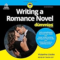 Writing a Romance Novel for Dummies, 2nd Edition Writing a Romance Novel for Dummies, 2nd Edition Paperback Audible Audiobook Kindle Audio CD