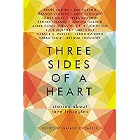 Three Sides of a Heart: Stories About Love Triangles Three Sides of a Heart: Stories About Love Triangles Paperback Kindle Audible Audiobook Hardcover Audio CD
