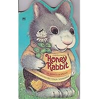 Honey Rabbit (Sturdy Shape Book) Honey Rabbit (Sturdy Shape Book) Board book Hardcover Paperback