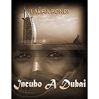 Incubo a Dubai (Italian Edition) Incubo a Dubai (Italian Edition) Kindle Paperback