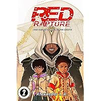 Red Rapture: Born Blessed To Walk A Cursed Reality! Issue #2