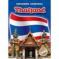 Thailand (Paperback) (Blastoff! Readers: Exploring Countries) (Exploring Countries: Blastoff! Readers, Level 5) Thailand (Paperback) (Blastoff! Readers: Exploring Countries) (Exploring Countries: Blastoff! Readers, Level 5) Paperback Library Binding