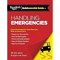 Reader's Digest Quintessential Guide to Handling Emergencies (RD Quintessential Guides) Reader's Digest Quintessential Guide to Handling Emergencies (RD Quintessential Guides) Kindle Spiral-bound