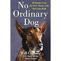 No Ordinary Dog: My Partner from the SEAL Teams to the Bin Laden Raid No Ordinary Dog: My Partner from the SEAL Teams to the Bin Laden Raid Hardcover Audible Audiobook Paperback Kindle Library Binding Spiral-bound Preloaded Digital Audio Player