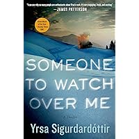 Someone to Watch Over Me: A Thriller (Thora Gudmundsdottir Book 5)