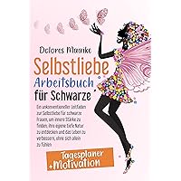 Selbstliebe Arbeitsbuch für Schwarze (German Edition)