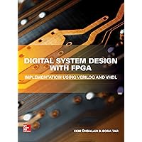 Digital System Design with FPGA: Implementation Using Verilog and VHDL Digital System Design with FPGA: Implementation Using Verilog and VHDL Kindle Hardcover