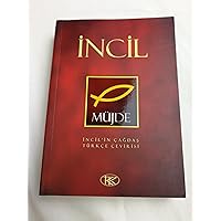 Turkish New Testament / INCIL / Incil'in Cagdas Turkce Cevirisi Turkish New Testament / INCIL / Incil'in Cagdas Turkce Cevirisi Paperback
