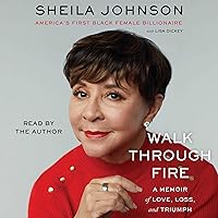 Walk Through Fire: A Memoir of Love, Loss, and Triumph Walk Through Fire: A Memoir of Love, Loss, and Triumph Audible Audiobook Hardcover Kindle Paperback Audio CD