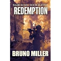 Redemption: A Post-Apocalyptic EMP Survival series (Dark Road Book 11) Redemption: A Post-Apocalyptic EMP Survival series (Dark Road Book 11) Kindle Audible Audiobook Paperback