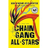 Chain Gang All Stars: A Novel Chain Gang All Stars: A Novel Audible Audiobook Kindle Paperback Hardcover