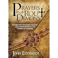 Prayers That Rout Demons: Prayers for Defeating Demons and Overthrowing the Powers of Darkness Prayers That Rout Demons: Prayers for Defeating Demons and Overthrowing the Powers of Darkness Paperback Audible Audiobook Kindle Audio CD