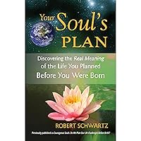 Your Soul's Plan: Discovering the Real Meaning of the Life You Planned Before You Were Born Your Soul's Plan: Discovering the Real Meaning of the Life You Planned Before You Were Born Audible Audiobook Paperback Kindle Spiral-bound