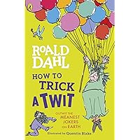 How to Trick a Twit How to Trick a Twit Paperback