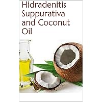 Hidradenitis Suppurativa and Coconut Oil