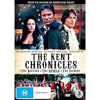 The Kent Chronicles (The Bastard / The Rebels / The Seekers) The Kent Chronicles (The Bastard / The Rebels / The Seekers) DVD