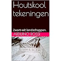 Houtskool tekeningen: Zwart-wit landschappen. (Arte Book 40) (Dutch Edition) Houtskool tekeningen: Zwart-wit landschappen. (Arte Book 40) (Dutch Edition) Kindle